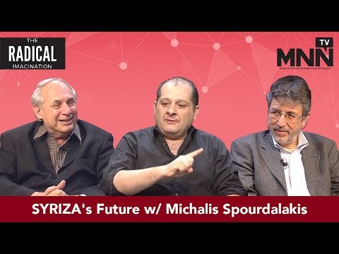 The Radical Imagination: SYRIZA’s Future w/ Michalis Spourdalakis